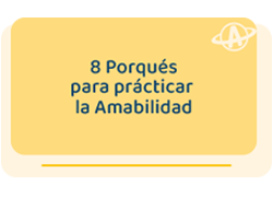 8 porqués para practicar la amabilidad